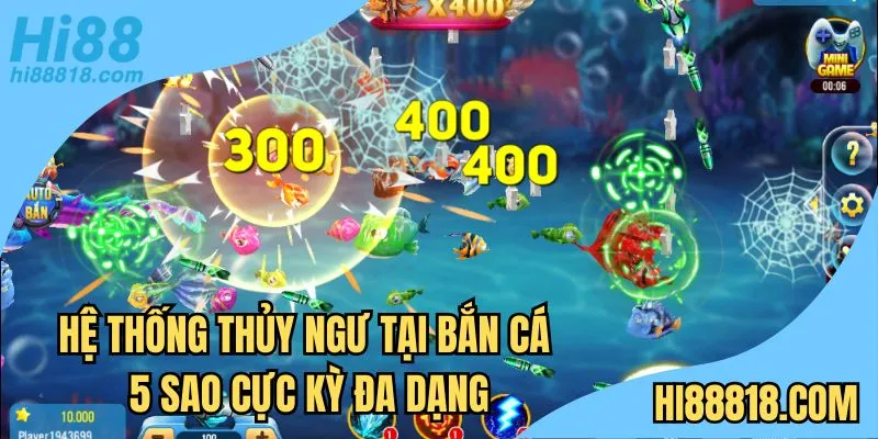Hệ thống thủy ngư tại bắn cá 5 sao cực kỳ đa dạng