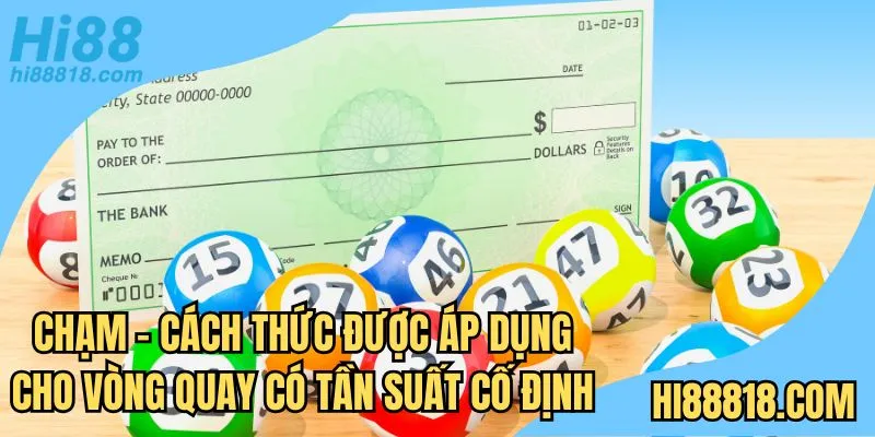 Chạm - cách thức được áp dụng cho vòng quay có tần suất cố định