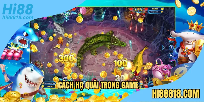 Cách hạ quái trong game
