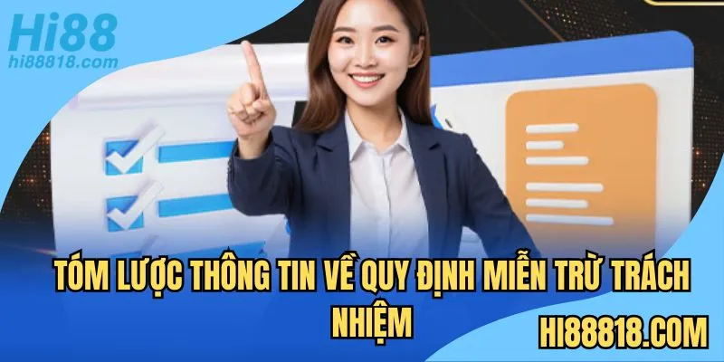 Tóm lược thông tin về quy định miễn trừ trách nhiệm