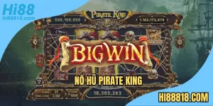 Nổ hũ Pirate King Hi88